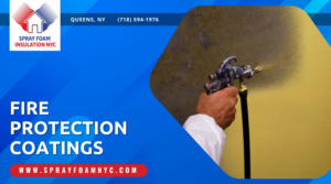 fire protection Spray Foam Insulation NYC